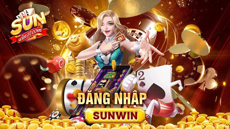 SUNWIN 34 Hướng dẫn chi tiết cách đăng nhập vào cổng game Sunwin