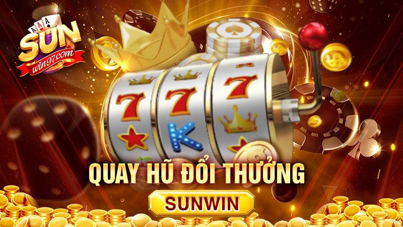 SUNWIN 29 Quay hũ đổi thưởng Sunwin