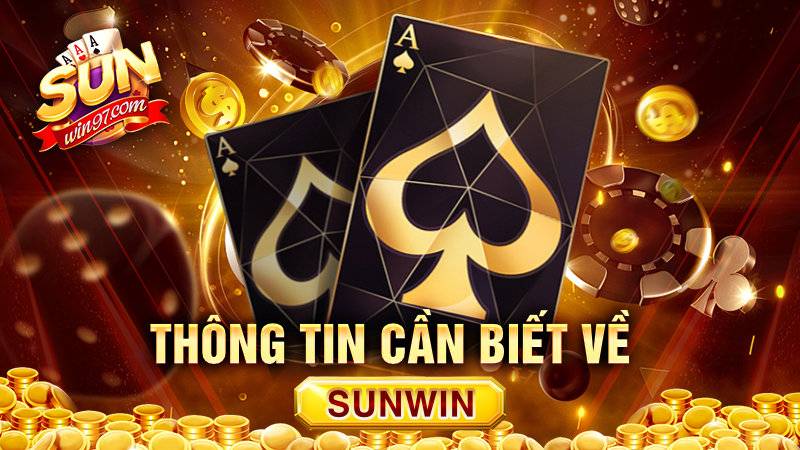 SUNWIN 22 Những thông tin cần biết về cổng game hot nhất